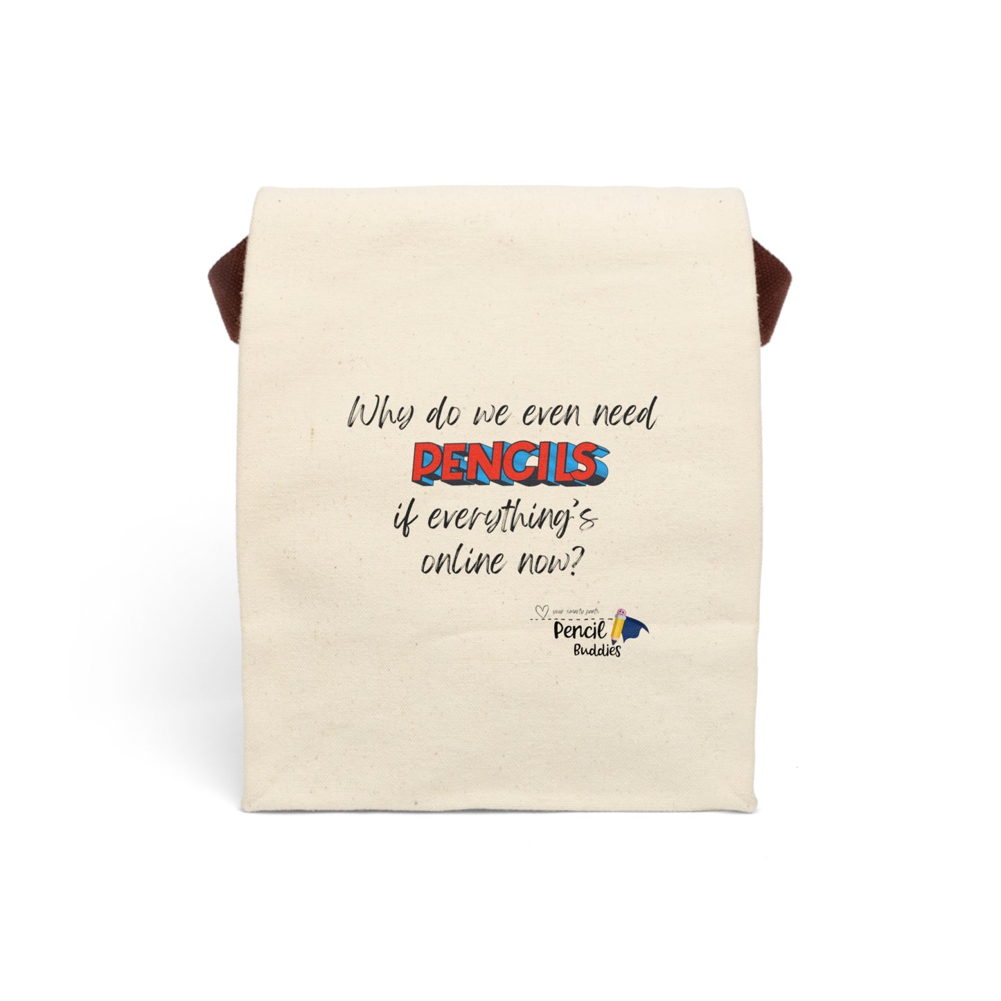 Vintage Canvas Lunch Bag - Perfect for Students & Office, 'Why do we even need PENCILS if everything's online now?' - Pencil Buddies