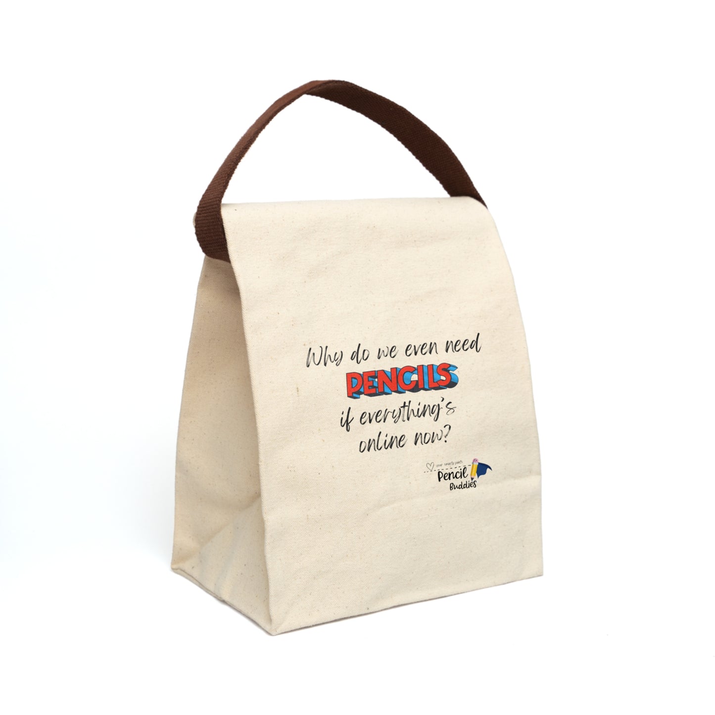 Vintage Canvas Lunch Bag - Perfect for Students & Office, 'Why do we even need PENCILS if everything's online now?' - Pencil Buddies
